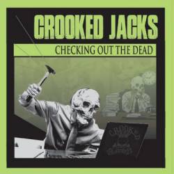 Crooked Jacks : Checking Out the Dead